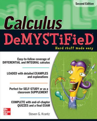 Cover for Steven Krantz · Calculus DeMYSTiFieD, Second Edition (Taschenbuch) (2011)