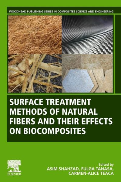 Cover for Asim Shahzad · Surface Treatment Methods of Natural Fibres and their Effects on Biocomposites - Woodhead Publishing Series in Composites Science and Engineering (Paperback Book) (2022)