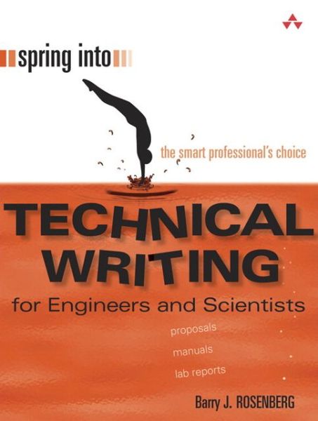 Cover for Barry Rosenberg · Spring Into Technical Writing for Engineers and Scientists (Paperback Book) (2005)