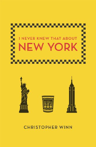 I Never Knew That About New York - Christopher Winn - Książki - Plume - 9780142180631 - 25 marca 2014