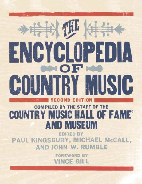 The Encyclopedia of Country Music - Book - Bøger - Oxford University Press Inc - 9780195395631 - 29. marts 2012