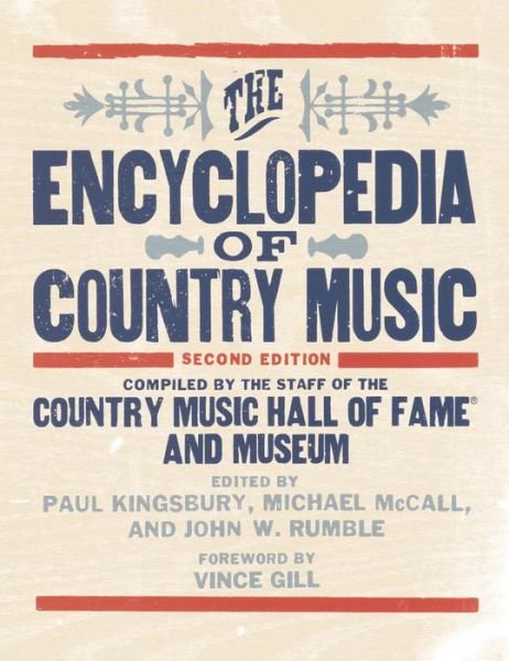 The Encyclopedia of Country Music - Book - Bøker - Oxford University Press Inc - 9780195395631 - 29. mars 2012