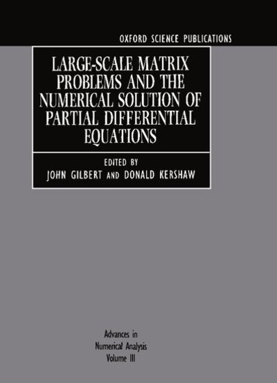 Cover for John Gilbert · Advances in Numerical Analysis: Volume III: Large-Scale Matrix Problems and the Numerical Solution of Partial Differential Equations - Advances in Numerical Analysis (Hardcover Book) (1994)