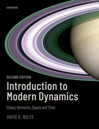 Cover for Nolte, David D. (Professor of Physics, Professor of Physics, Department of Physics and Astronomy, Purdue University, Indiana, USA) · Introduction to Modern Dynamics: Chaos, Networks, Space, and Time (Paperback Book) [2 Revised edition] (2019)