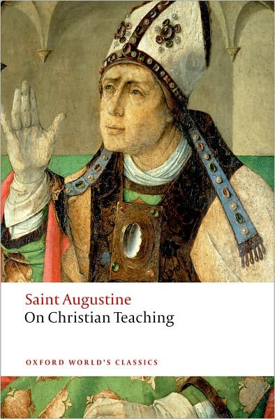 Cover for St Augustine · On Christian Teaching - Oxford World's Classics (Pocketbok) (2008)