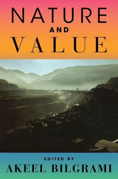 Cover for Akeel Bilgrami · Nature and Value (Pocketbok) (2020)