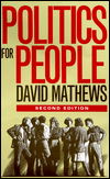 Cover for David Mathews · Politics for People: Finding a Responsible Public Voice (Paperback Book) (1998)