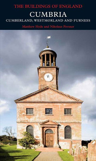 Cover for Matthew Hyde · Cumbria: Cumberland, Westmorland and Furness - Pevsner Architectural Guides: Buildings of England (Hardcover Book) (2010)