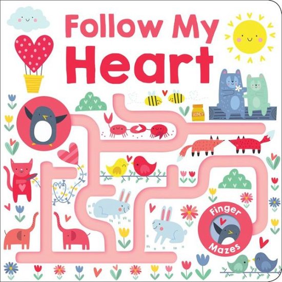 Cover for Roger Priddy · Maze Book: Follow My Heart - Follow Me Maze Books (Board book) (2018)