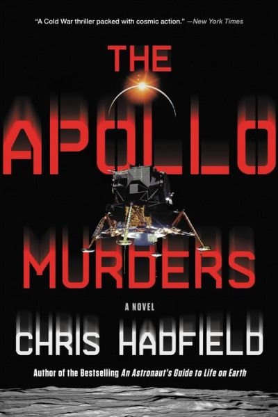 Cover for Chris Hadfield · The Apollo Murders (Pocketbok) (2022)