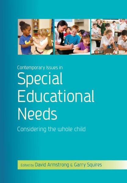 Cover for David Armstrong · Contemporary Issues in Special Educational Needs: Considering the Whole Child (Taschenbuch) [Ed edition] (2012)