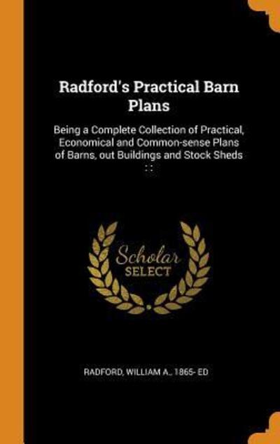 Cover for William a Radford · Radford's Practical Barn Plans (Hardcover Book) (2018)