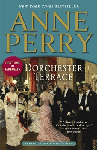 Cover for Anne Perry · Dorchester Terrace: a Charlotte and Thomas Pitt Novel (Paperback Book) [Reprint edition] (2013)