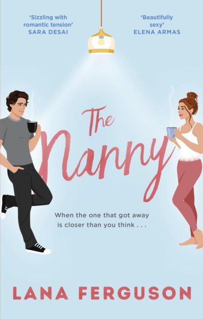 The Nanny - Lana Ferguson - Livres - Little, Brown Book Group - 9780349439631 - 3 août 2023