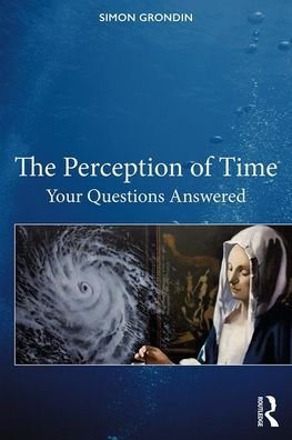 Cover for Simon Grondin · The Perception of Time: Your Questions Answered (Paperback Bog) (2019)