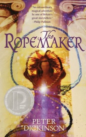 Cover for Peter Dickinson · The Ropemaker - Ropemaker Series (Taschenbuch) [Reprint edition] (2003)