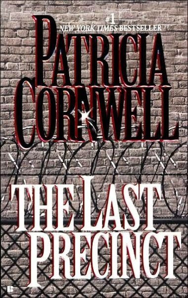 Cover for Patricia Cornwell · The Last Precinct (A Scarpetta Novel) (Paperback Book) (2001)