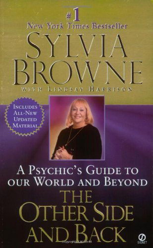 Cover for Sylvia Browne · Other Side And Back: A Psychic's Guide To Our World &amp; Beyond (Paperback Book) [5th Signet Ptg edition] (2000)