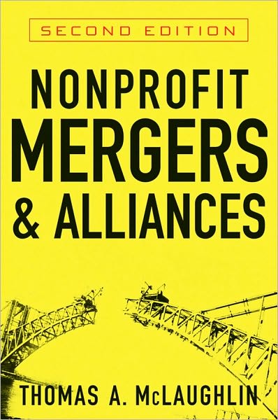Cover for Thomas A. McLaughlin · Nonprofit Mergers and Alliances (Hardcover Book) (2010)