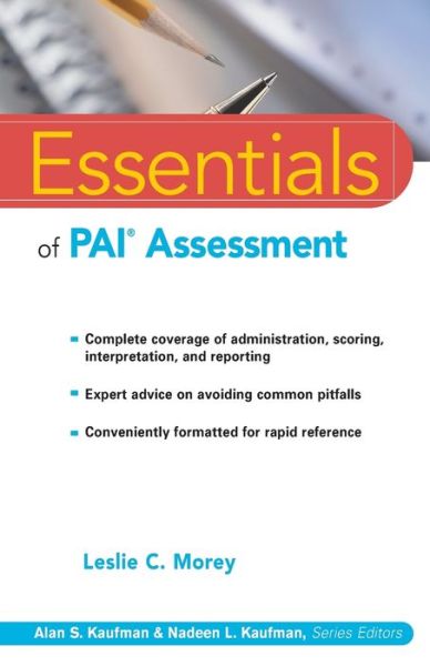 Cover for Morey, Leslie C. (Texas A&amp;M University, College Station, TX) · Essentials of PAI Assessment - Essentials of Psychological Assessment (Paperback Book) (2003)