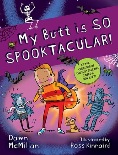 Cover for Dawn McMillan · My Butt Is SO SPOOK-TACULAR! (Bok) (2023)