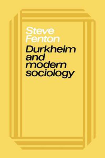 Cover for Steve Fenton · Durkheim and Modern Sociology (Paperback Book) (1984)