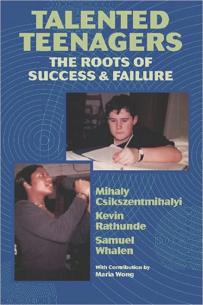 Cover for Mihaly Csikszentmihalyi · Talented Teenagers: The Roots of Success and Failure (Pocketbok) (1996)