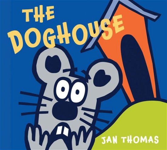 Cover for Jan Thomas · The Doghouse Board Book - The Giggle Gang (Board book) [Brdbk edition] (2015)