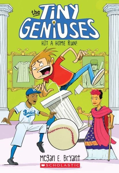 Cover for Megan E. Bryant · Hit a Home Run! (Tiny Geniuses #3) - Tiny Geniuses (Paperback Book) (2018)