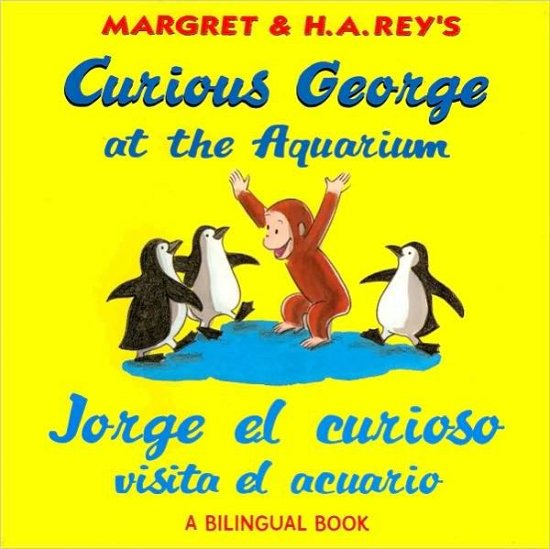 Cover for H. A. Rey · Curious George at the Aquarium / Jorge el curioso visita el acuario: Bilingual English-Spanish - Curious George (Paperback Book) [Bilingual, Spanish And English edition] (2010)