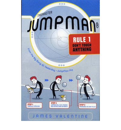 Cover for James Valentine · Jumpman Rule One: Don't Touch Anything - Jumpman (Paperback Book) (2009)