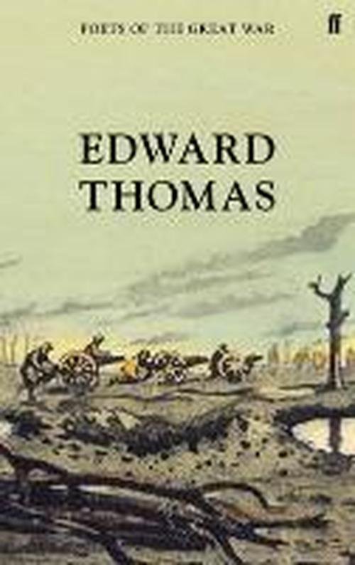 Cover for Edward Thomas · Selected Poems of Edward Thomas - Poets of the Great War (Hardcover Book) [Main edition] (2014)
