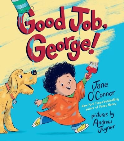 Cover for Jane O'Connor · Good Job, George! (Hardcover bog) (2022)