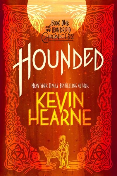 Hounded: Book One of The Iron Druid Chronicles - The Iron Druid Chronicles - Kevin Hearne - Bøker - Random House Worlds - 9780593359631 - 15. mars 2022