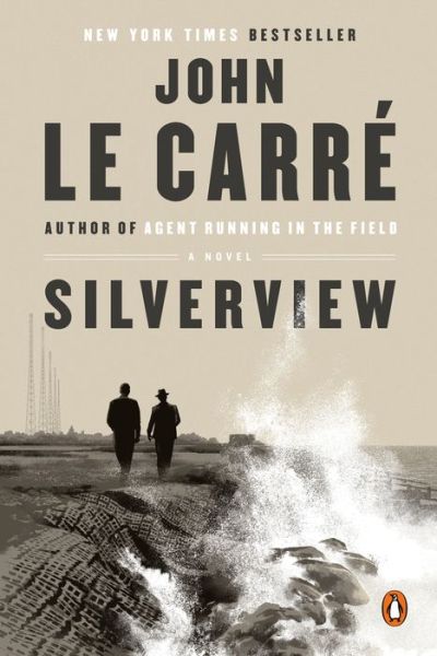 Cover for John Le Carré · Silverview: A Novel (Pocketbok) (2022)