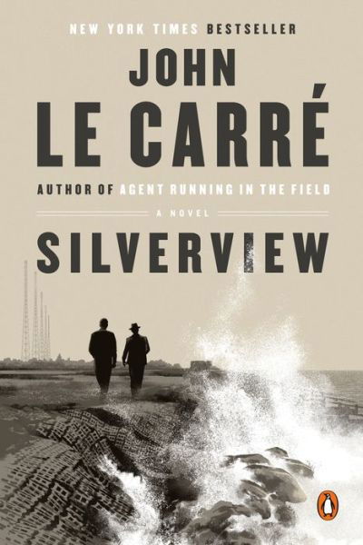 Cover for John Le Carré · Silverview: A Novel (Paperback Bog) (2022)