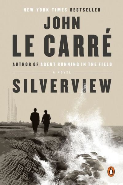 Cover for John Le Carré · Silverview: A Novel (Paperback Book) (2022)