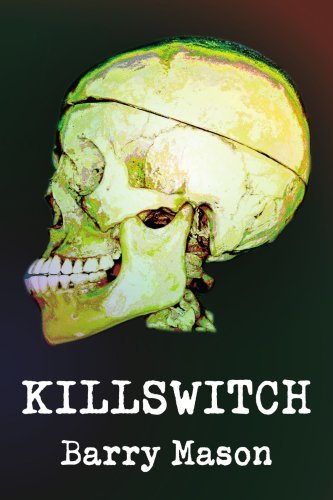 Cover for Barry Mason · Killswitch (Paperback Book) (2006)