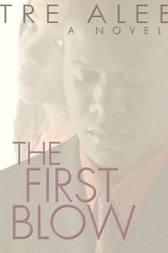 Cover for Tre Alee · The First Blow (Paperback Book) (2006)