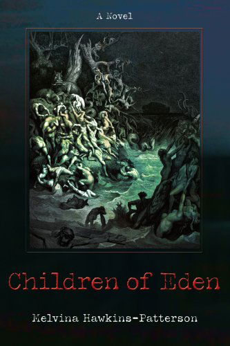 Cover for Melvina Patterson · Children of Eden (Paperback Book) (2007)