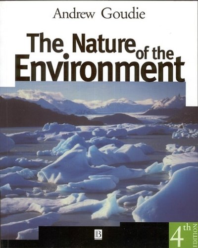 Cover for Goudie, Andrew S. (University of Oxford, UK) · The Nature of the Environment (Hardcover bog) (2001)