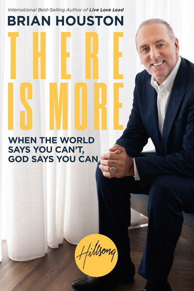 Cover for Brian Houston · There Is More: When the World Says You Can't, God Says You Can (Taschenbuch) (2019)