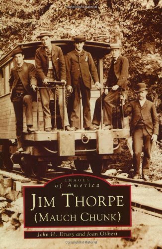 Cover for Joan Gilbert · Jim Thorpe (Mauch Chunk)  (Pa) (Images of America) (Paperback Book) (2001)