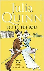 Cover for Julia Quinn · Bridgerton: It's In His Kiss (Bridgertons Book 7): Inspiration for the Netflix Original Series Bridgerton - Bridgerton Family (Paperback Book) (2006)