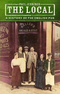 Cover for Paul Jennings · The Local: A History of the English Pub (Pocketbok) (2021)