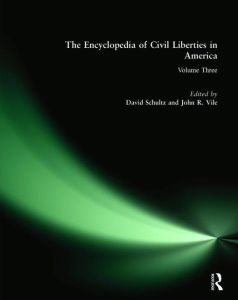 Cover for David Schultz · The Encyclopedia of Civil Liberties in America (Hardcover Book) (2004)