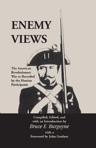 Cover for Bruce E. Burgoyne · Enemy Views: the American Revolutionary War As Recorded by the Hessian Participants (Paperback Book) (2009)