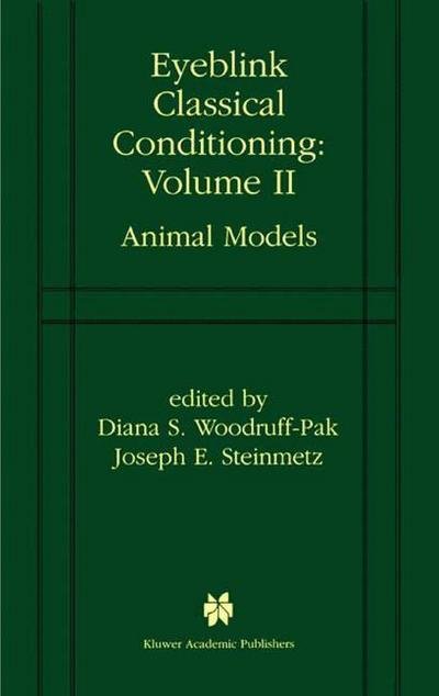 Diana S Woodruff-pak · Eyeblink Classical Conditioning Volume 2: Animal Models (Gebundenes Buch) [2000 edition] (2000)