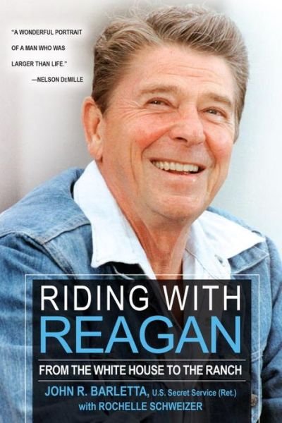 Cover for John R. Barletta · Riding With Reagan: From the White House to the Ranch (Paperback Book) (2017)