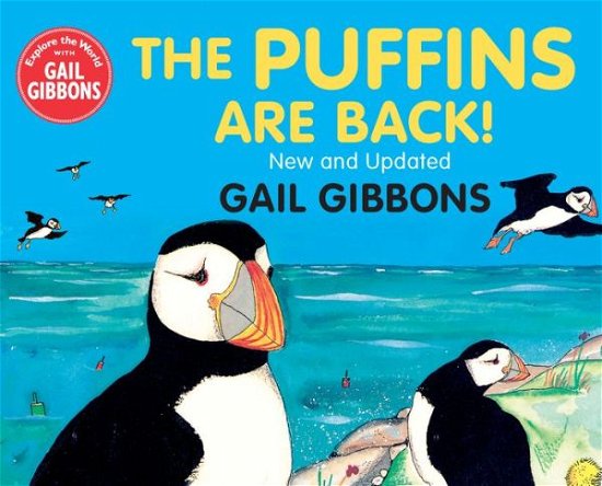 The Puffins Are Back - Gail Gibbons - Książki - Holiday House Inc - 9780823441631 - 15 stycznia 2019